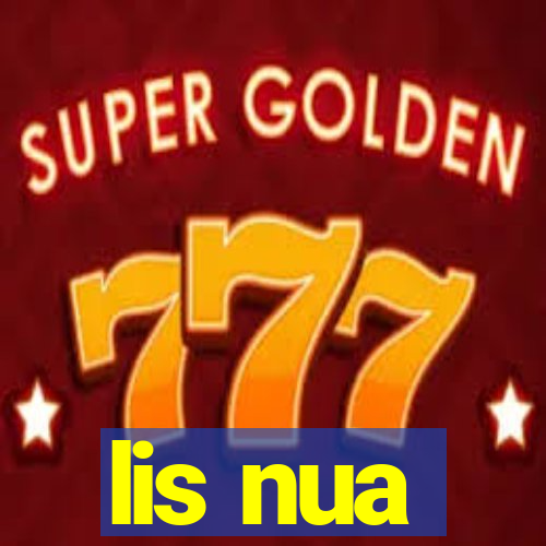 lis nua